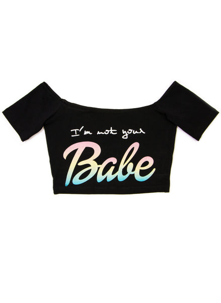 "I'm not your Babe" Off Shoulder Crop Top - MYVL - BeHoneyBee.com